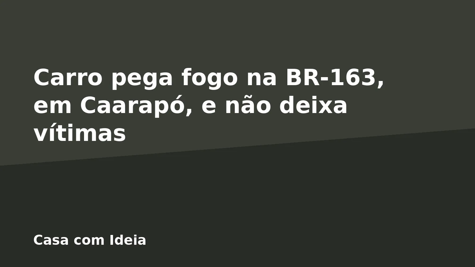 Carro pega fogo na BR-163, em Caarapó, e não deixa vítimas