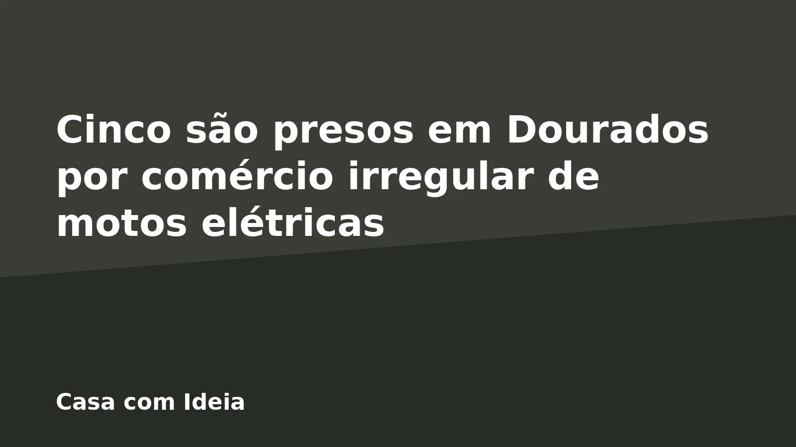 Cinco são presos em Dourados por comércio irregular de motos elétricas