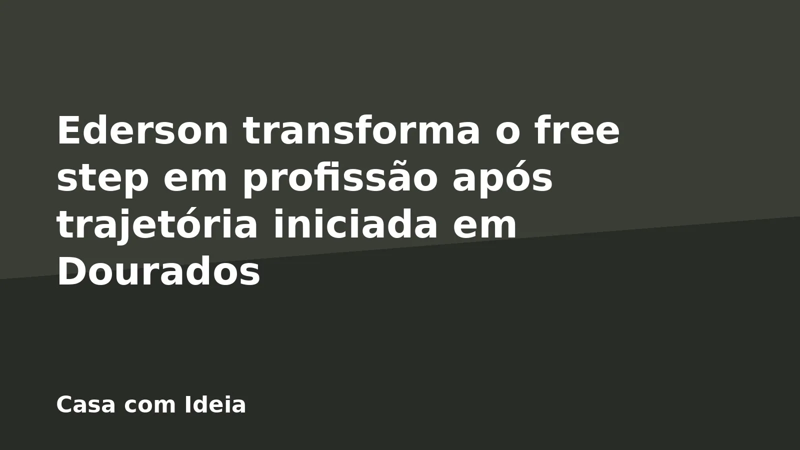 Ederson transforma o free step em profissão após trajetória iniciada em Dourados