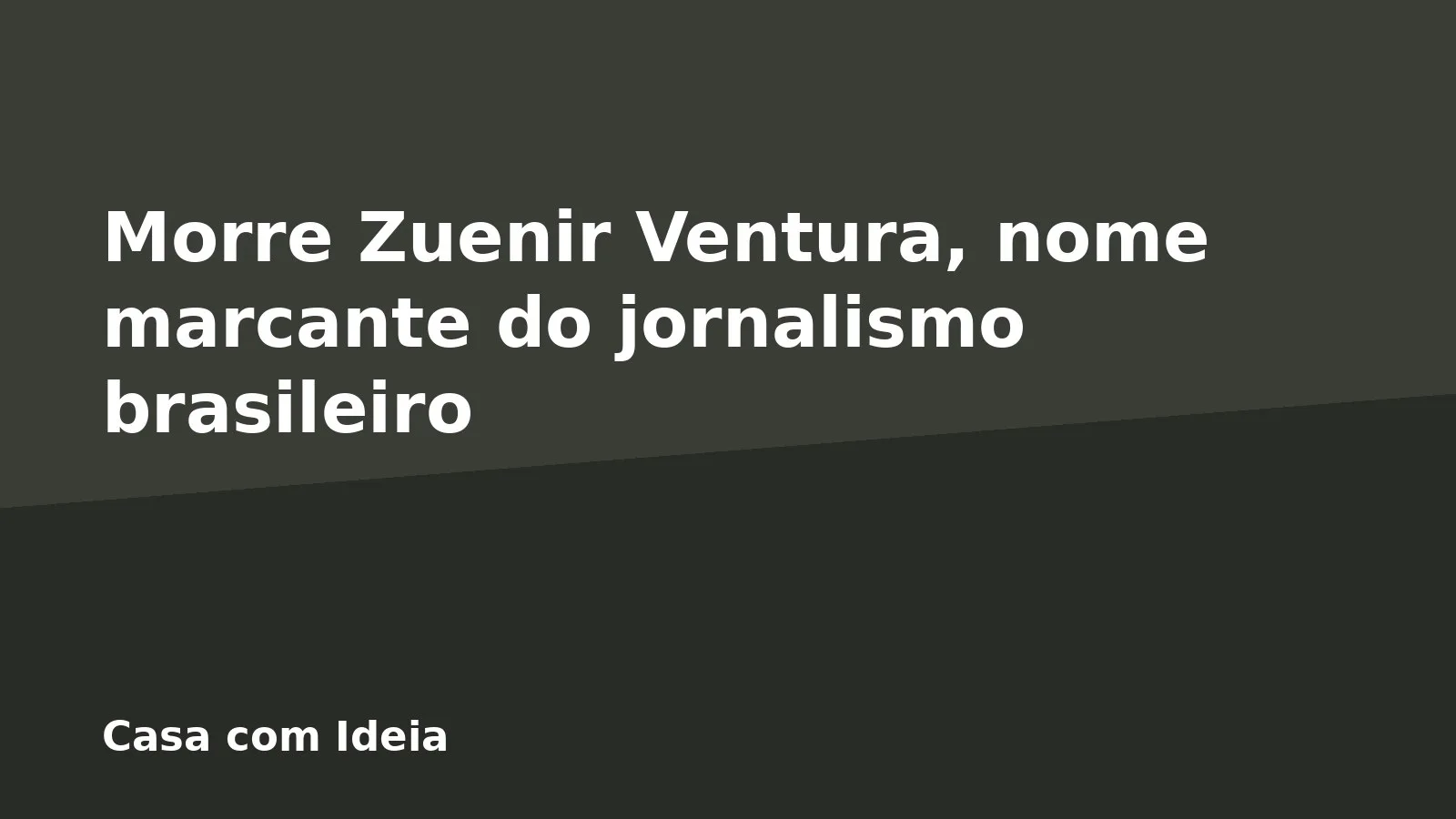 Morre Zuenir Ventura, nome marcante do jornalismo brasileiro