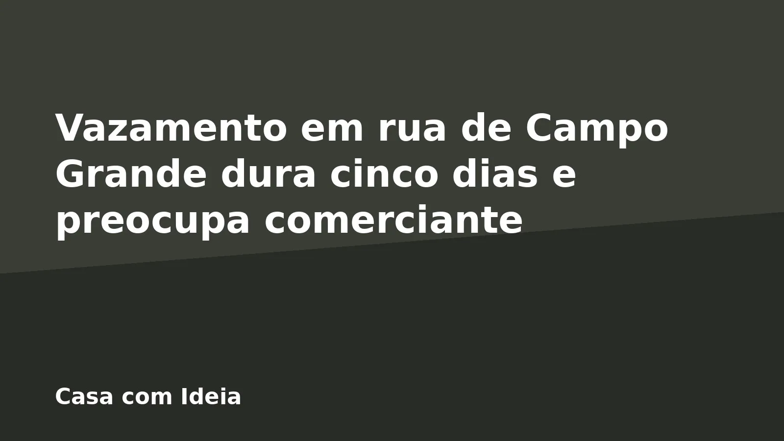Vazamento em rua de Campo Grande dura cinco dias e preocupa comerciante