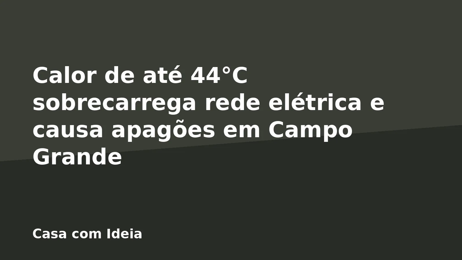 Calor de até 44°C sobrecarrega rede elétrica e causa apagões em Campo Grande