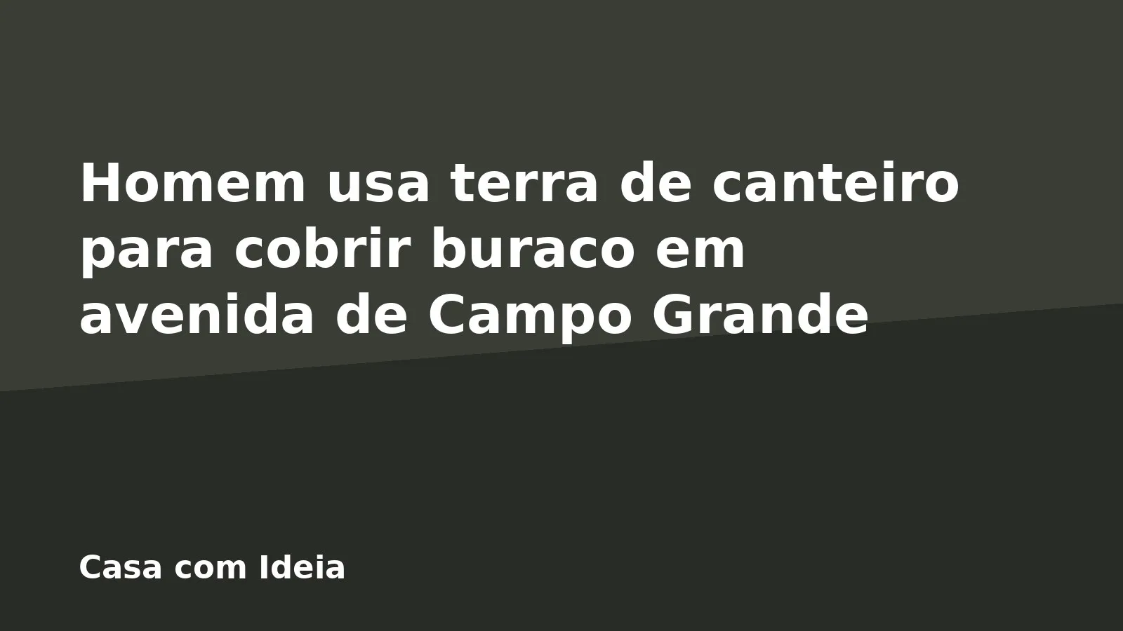 Homem usa terra de canteiro para cobrir buraco em avenida de Campo Grande