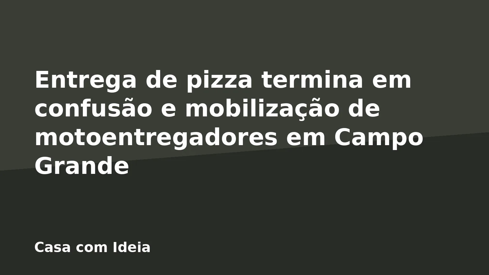 Entrega de pizza termina em confusão e mobilização de motoentregadores em Campo Grande